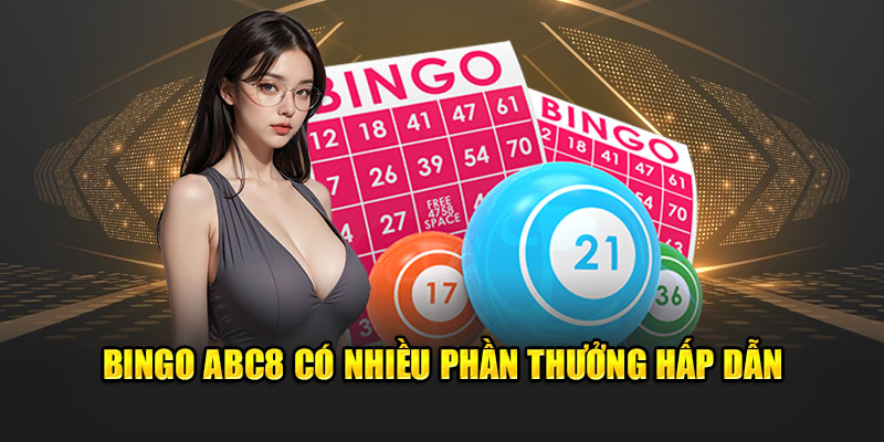 bingo-abc8-co-nhieu-phan-thuong-hap-dan