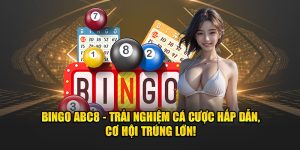 bingo-abc8-trai-nghiem-ca-cuoc-hap-dan-co-hoi-trung-lon